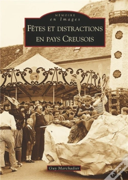 Capa do artigo Fêtes Et Distractions En Pays Creusois