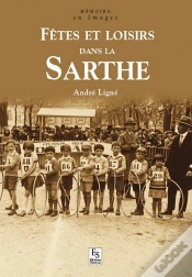 Capa do artigo Fêtes Et Loisirs Dans La Sarthe