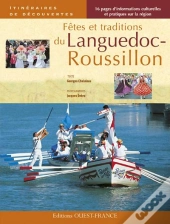 Fêtes Et Traditions Du Languedoc-Roussillon