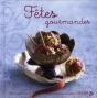 Fetes Gourmandes - Nouvelles Variations Gourmandes - Preview