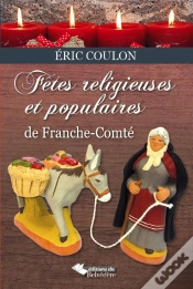 Capa do artigo Fêtes Populaires Et Religieuses De Franche Comté