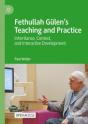 Fethullah Gulenâ€™S Teaching And Practice - Preview