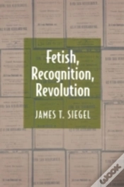 Capa do artigo Fetish, Recognition, Revolution