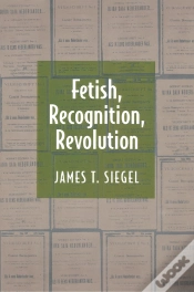 Capa do artigo Fetish, Recognition, Revolution