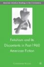 Fetishism & Its Discontents In Post1960 - Preview