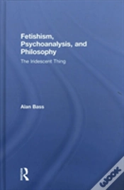 Capa do artigo Fetishism, Psychoanalysis, And Philosophy