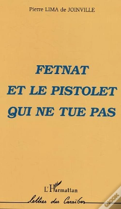 Capa do artigo Fetnat Et Le Pistolet Qui Ne Tue Pas