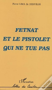 Capa do artigo Fetnat Et Le Pistolet Qui Ne Tue Pas