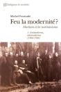 Feu La Modernite ? - Maritain Et Les Maritainismes - Preview