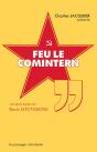Feu Le Comintern - Preview