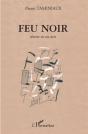 Feu Noir ; Drame En Un Acte - Preview