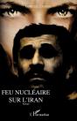 Feu Nucléaire Sur L'Iran - Preview