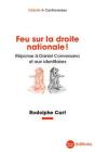 Feu Sur La Droite Nationale ! - Reponse A Daniel Conversano Et Aux Identitaires - Preview