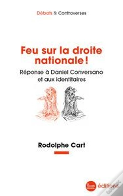 Capa do artigo Feu Sur La Droite Nationale ! - Reponse A Daniel Conversano Et Aux Identitaires
