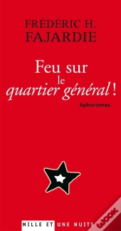 Feu Sur Le Quartier Général