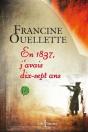 Feu Tome 4 : En 1837, J'Avais Dix-Sept Ans - Preview