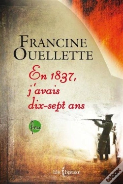 Capa do artigo Feu Tome 4 : En 1837, J'Avais Dix-Sept Ans