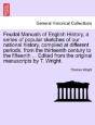 Feudal Manuals Of English History, A Ser - Preview