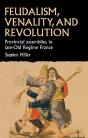Feudalism, Venality, And Revolution - Preview
