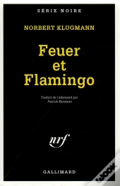 Feuer Et Flamingo
