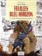 Feuilles Bleu Horizon ; Le Livre D'Or Des Journaux Du Front - Preview