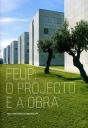 FEUP: O Projecto e a Obra - Preview