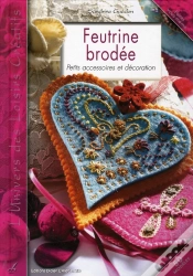 Capa do artigo Feutrine Brodée ; Petits Accessoires