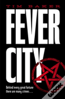 Fever City