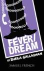 Fever/Dream - Preview