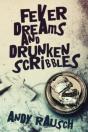 Fever Dreams And Drunken Scribbles - Preview