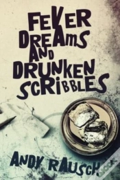 Capa do artigo Fever Dreams And Drunken Scribbles