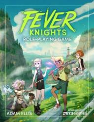 Fever Knights Role-Playing Game