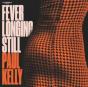 Fever Longing Still - Vinil - Preview
