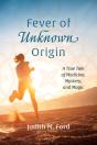 Fever Of Unknown Origin - Preview