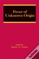 Fever Of Unknown Origin