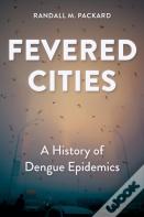 Fevered Cities