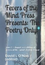 Fevers Of The Mind Press Presents