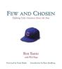 Few And Chosen Cubs - Preview