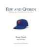 Few And Chosen Mets - Preview
