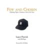 Few And Chosen Tigers - Preview