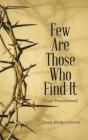 Few Are Those Who Find It: Grace Misunde - Preview