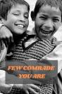 Few Comrade You Are - Preview