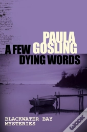 Few Dying Words