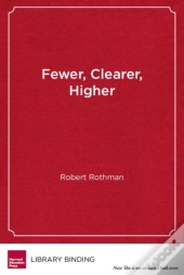 Fewer, Clearer, Higher