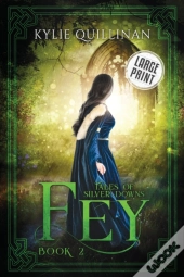 Fey (Large Print Version)