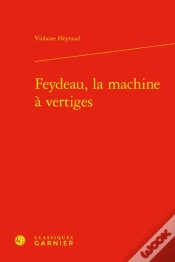 Capa do artigo Feydeau, La Machine À Vertiges