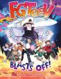 Fgteev: Blasts Off! - Preview