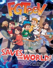 Capa do artigo Fgteev Saves The World!