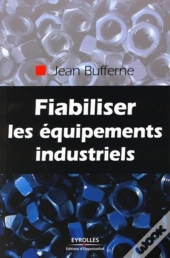 Fiabiliser Les Equipements Industriels