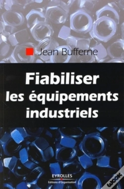 Capa do artigo Fiabiliser Les Equipements Industriels